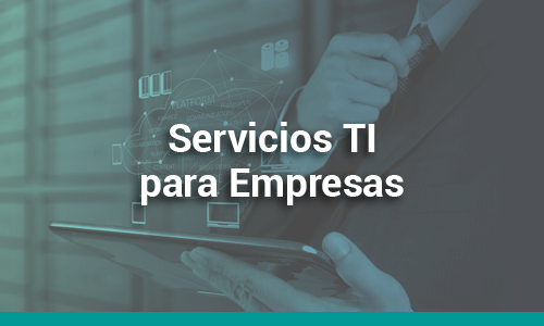 Servicios TI para Empresas